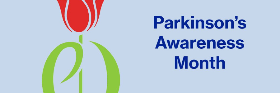Parkinson's Awareness Month